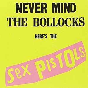 Sex pistols / Never Mind The Bollocks Here's The Sex Pistols