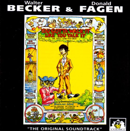 Walter Becker & Donald Fagen ‎/ You Gotta Walk It Like You Talk It