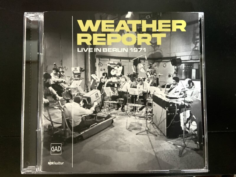Weather Report / Live In Berlin 1971